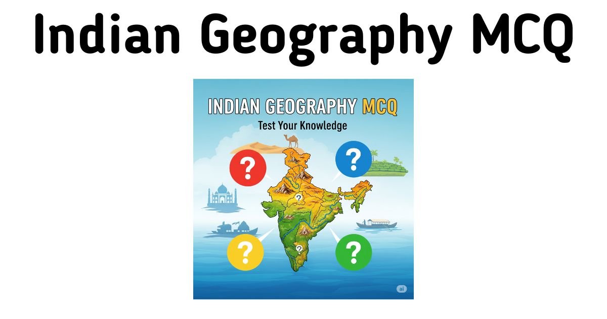 1000-important-indian-geography-mcq